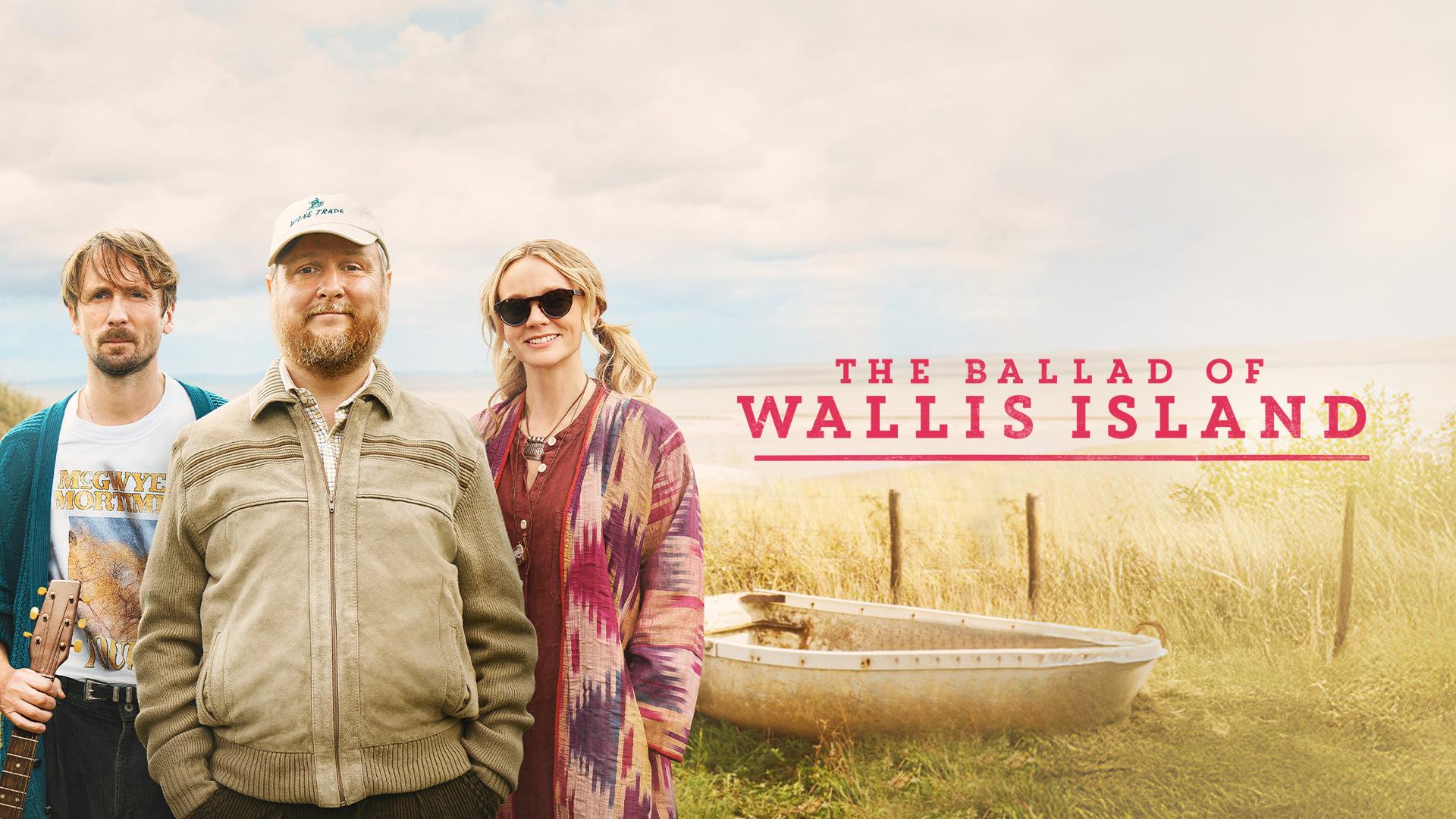 The Ballad of Wallis Island