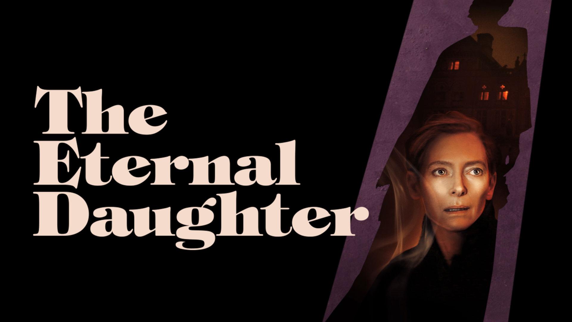 The Eternal Daughter