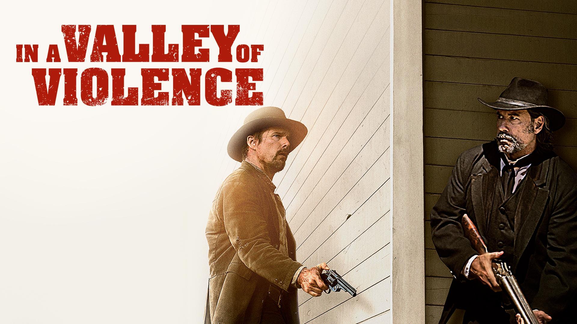 In a Valley of Violence