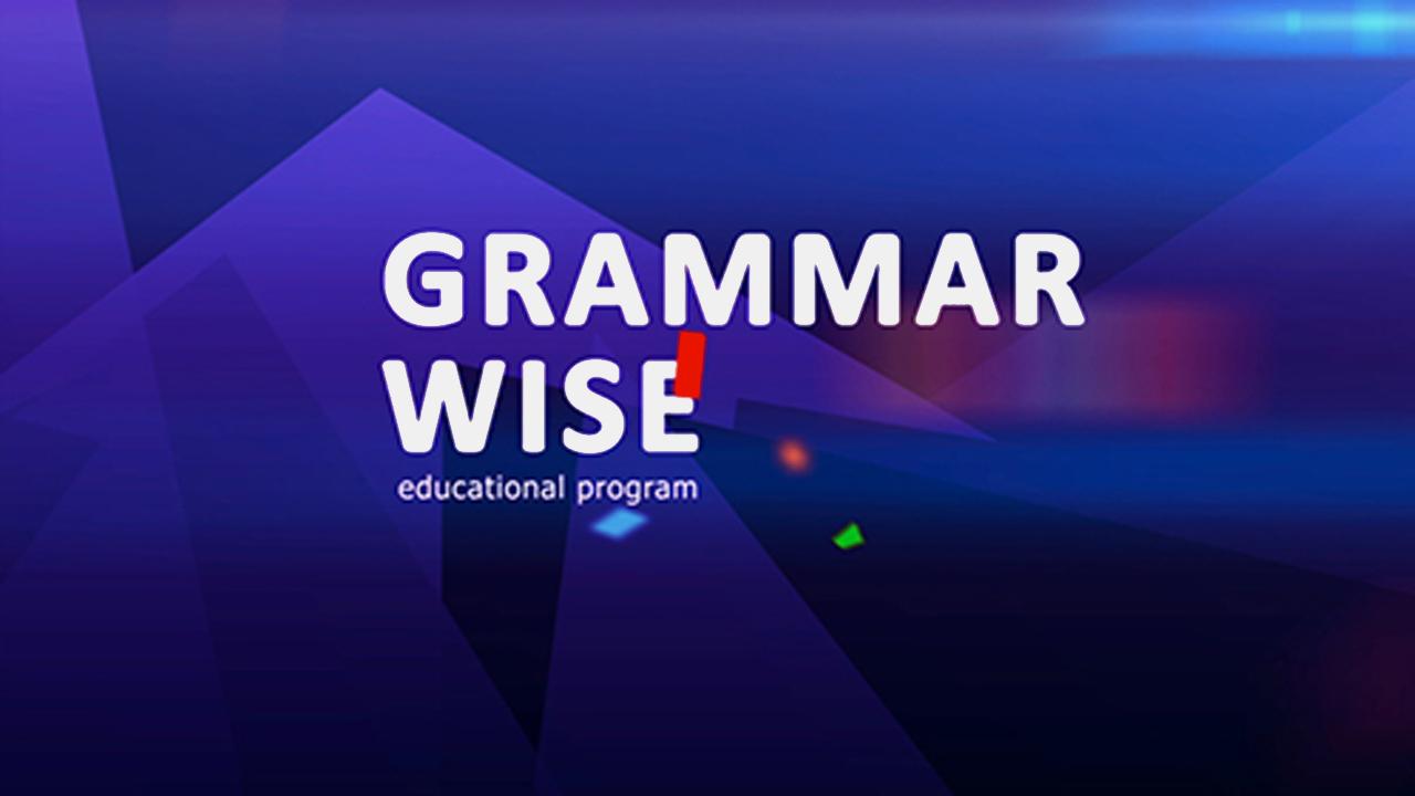 S0E26 - Grammar Wise