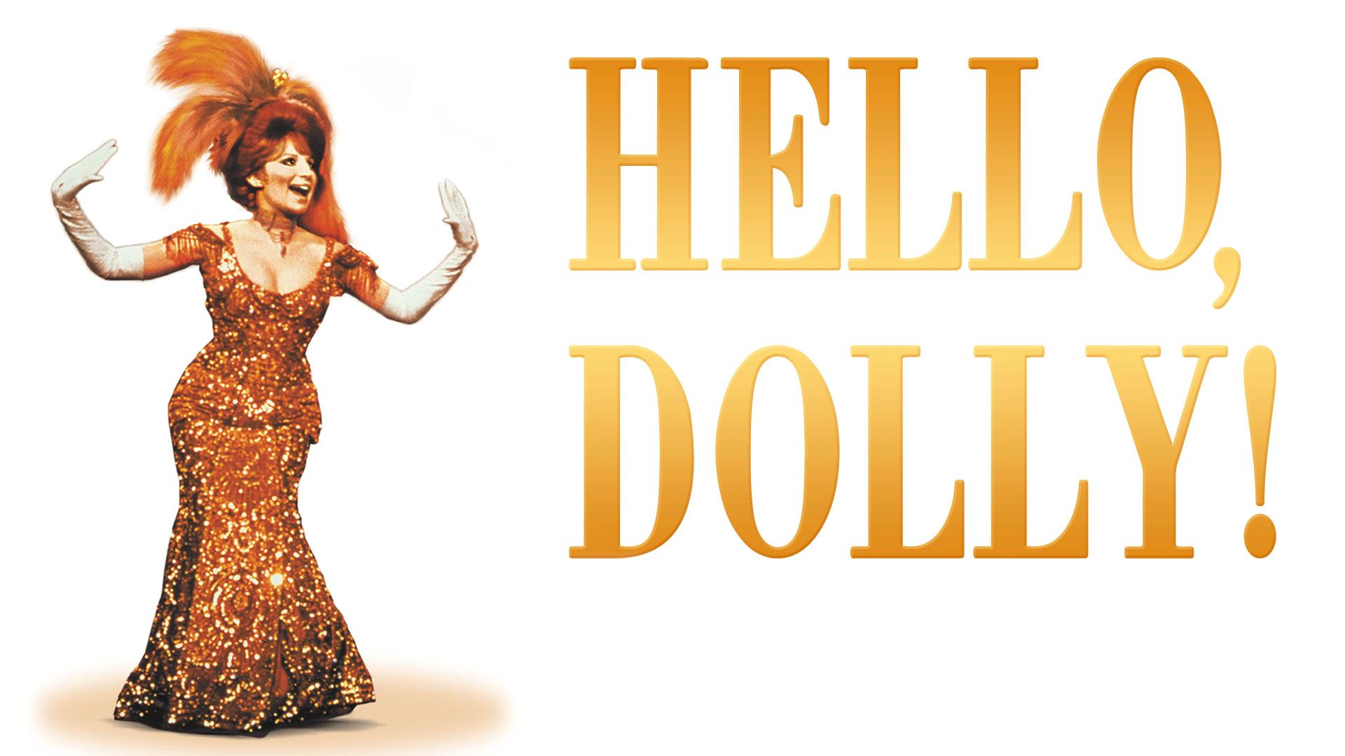 Hello, Dolly!