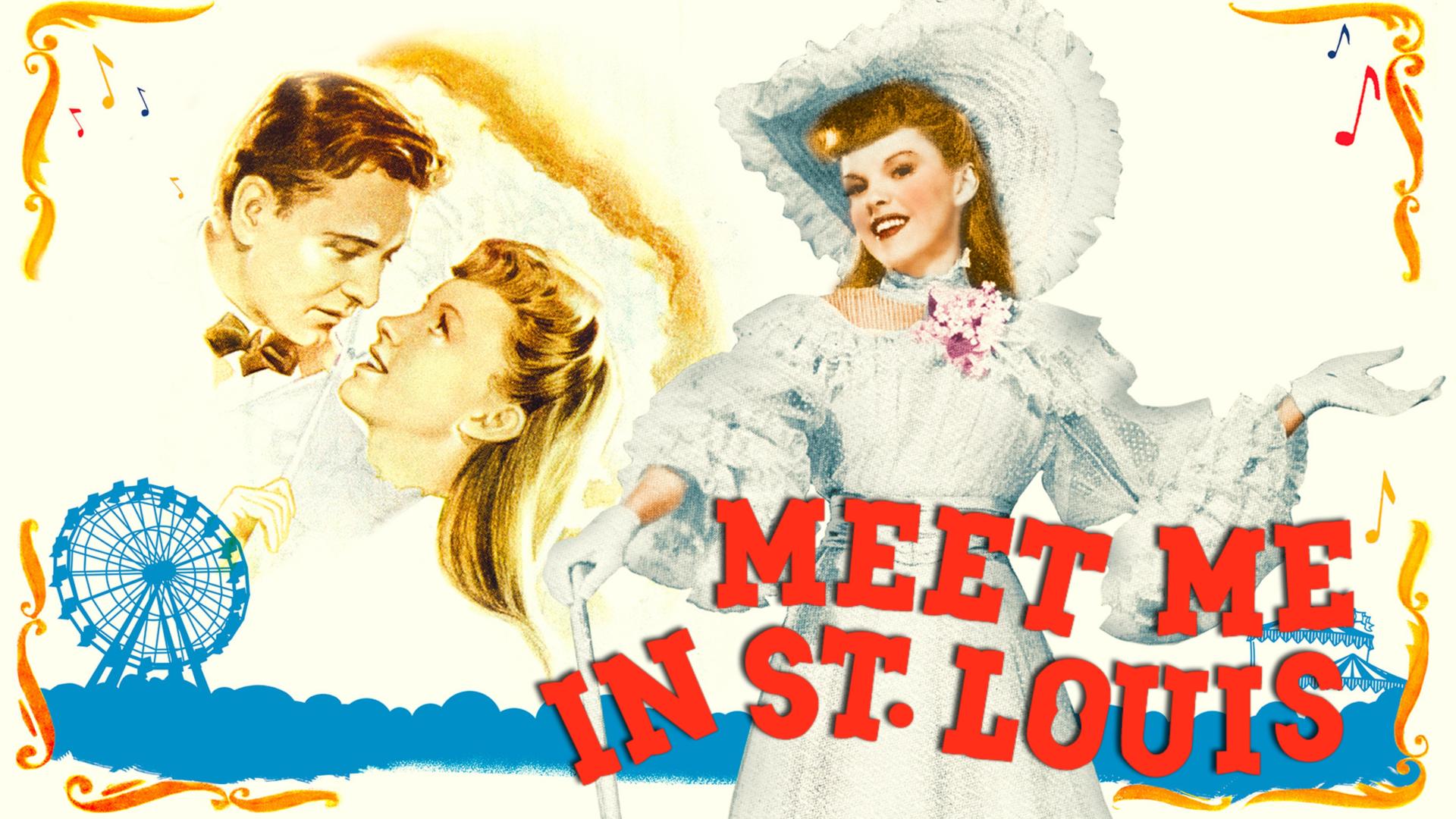 Meet Me In St. Louis