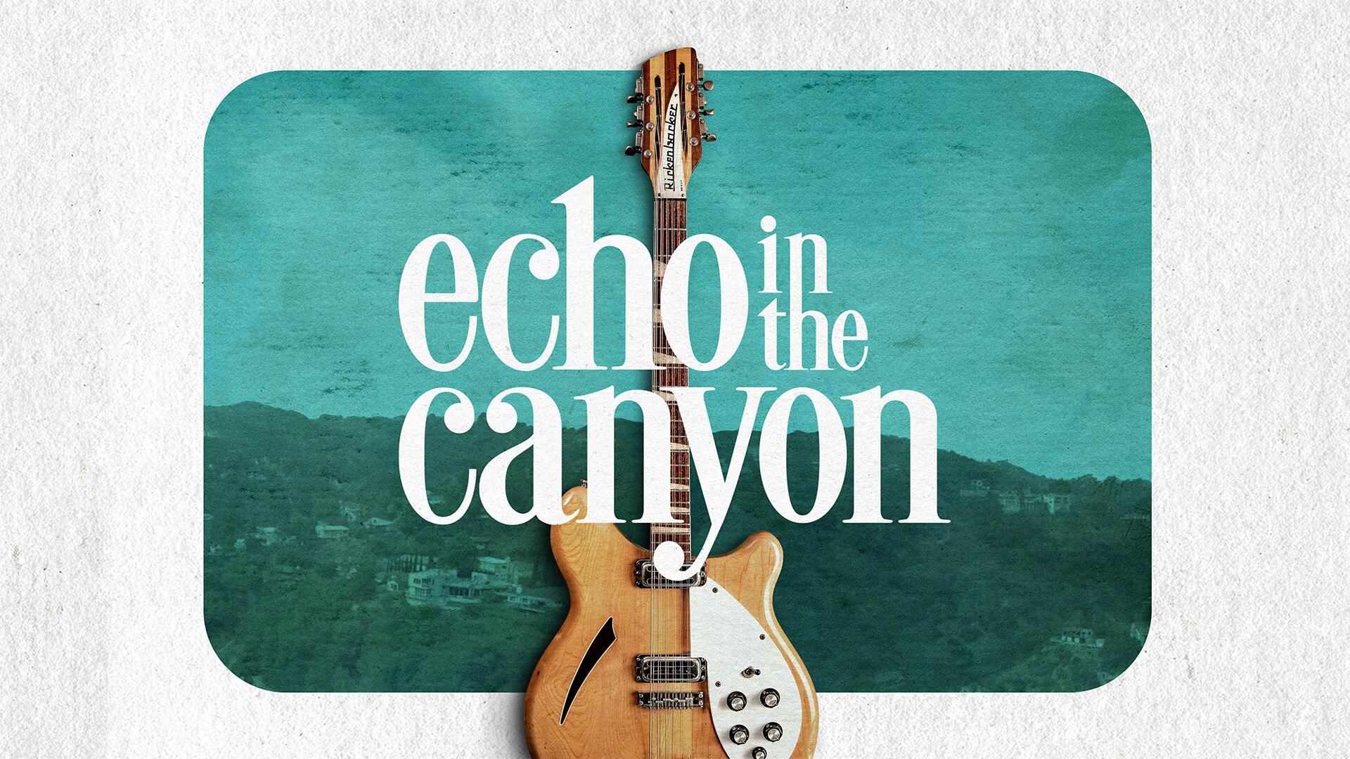 Echo in the Canyon
