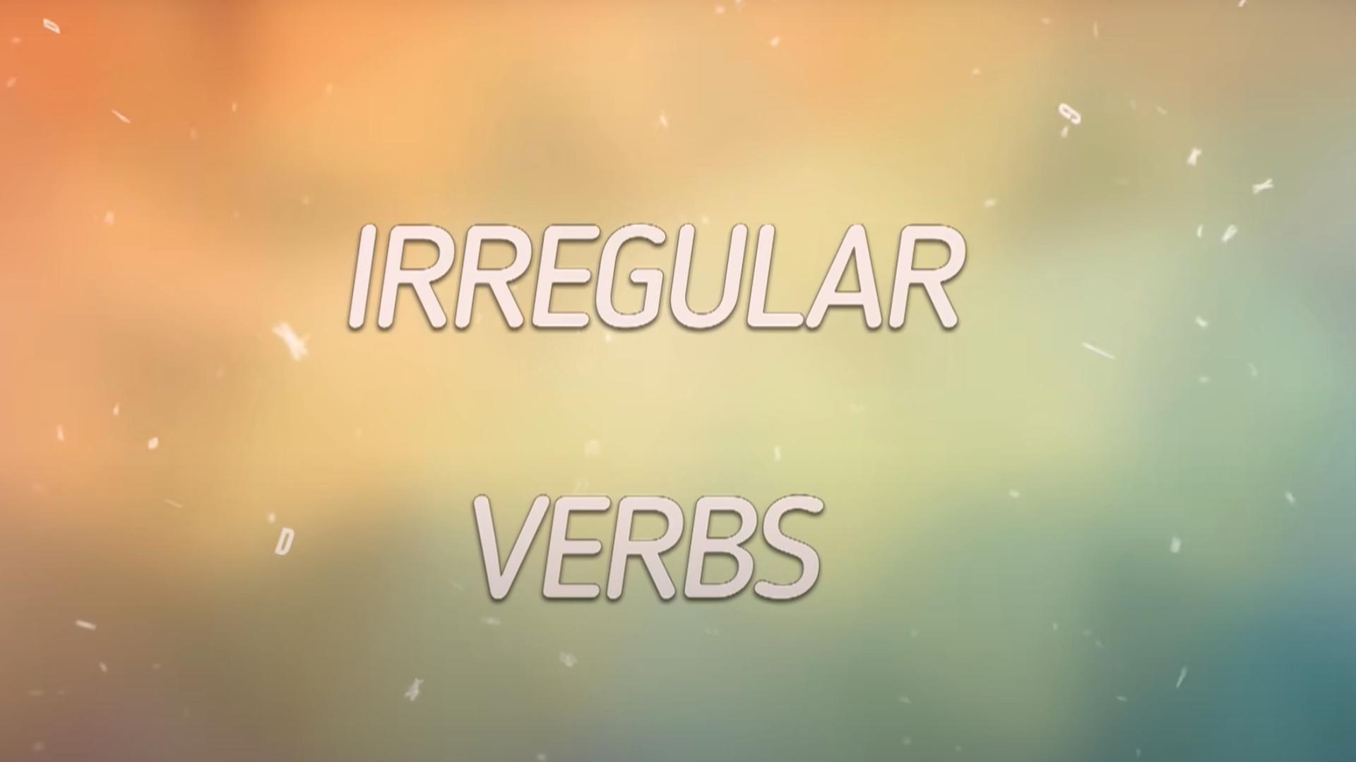 S0E24 - Irregular Verbs