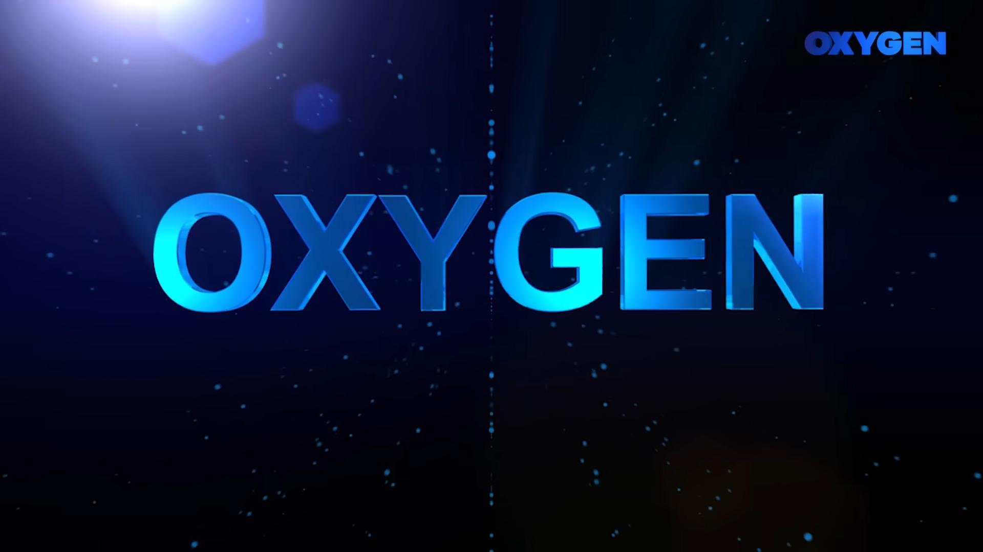 Oxygen Show