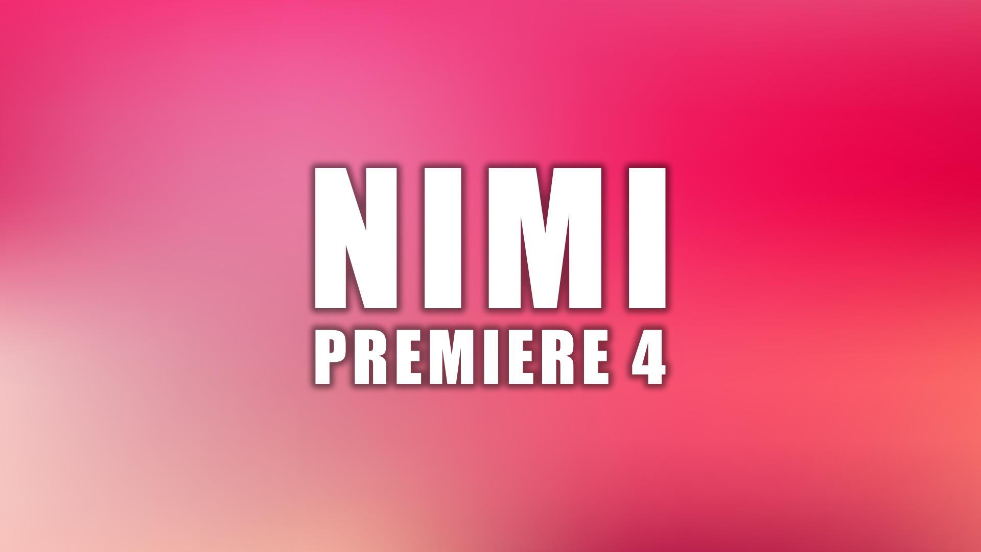 Nimi Premiere 4