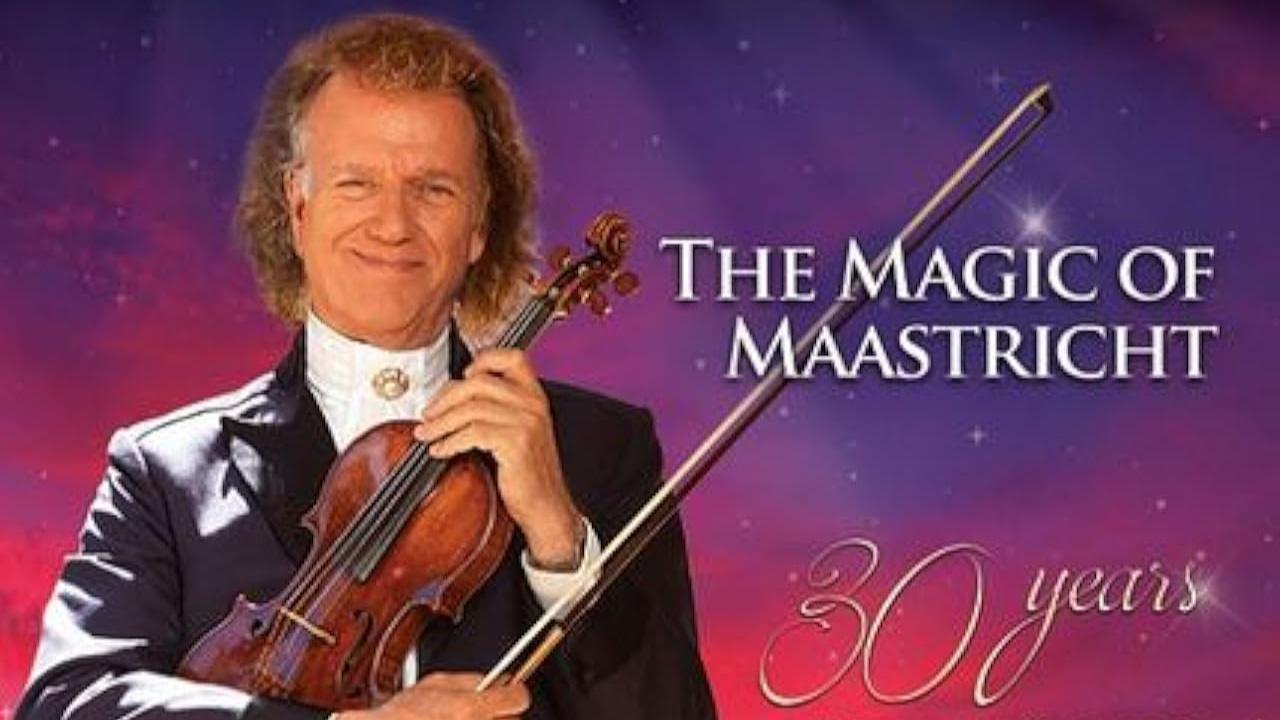 Andre Rieu: The Magic of Maastricht