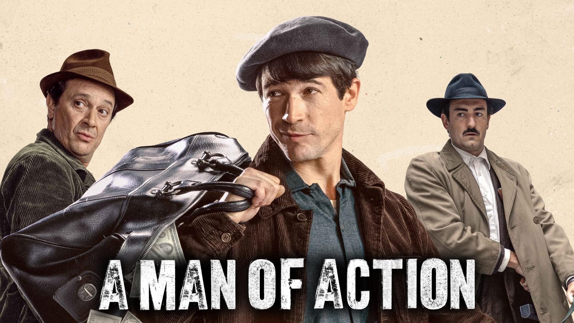 A Man of Action