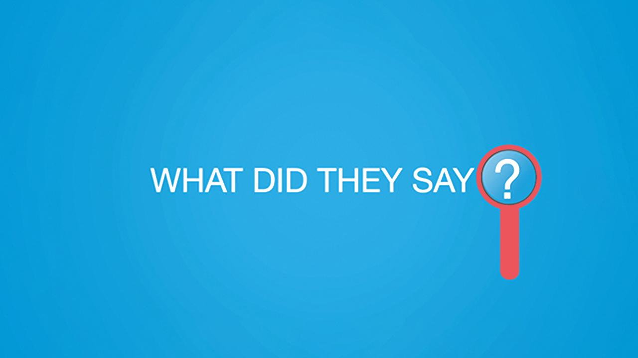 S0E58 - What Did They Say?