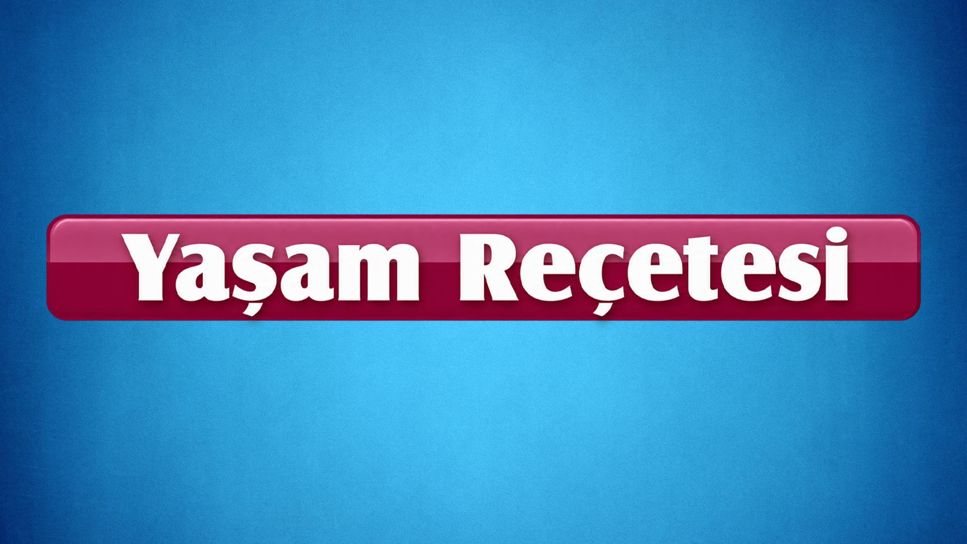Yaşam Reçetesi