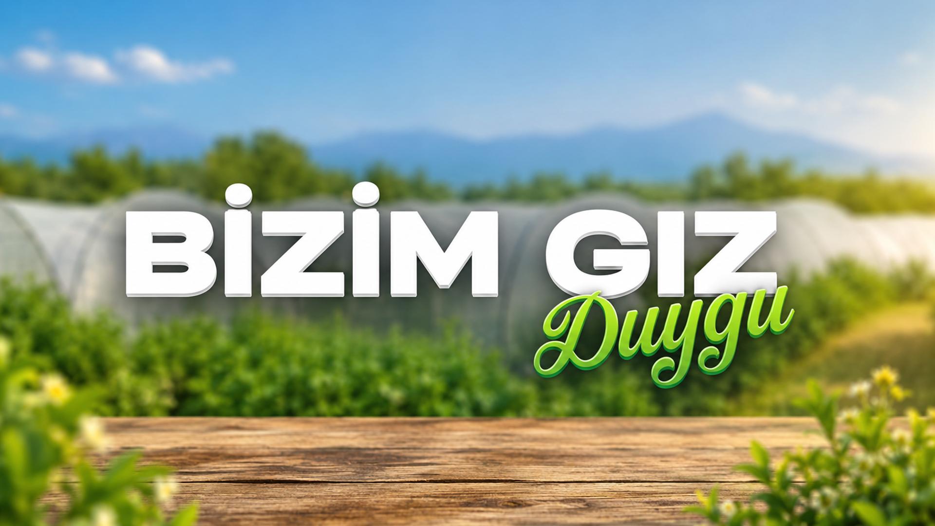 Bizim Gız Duygu