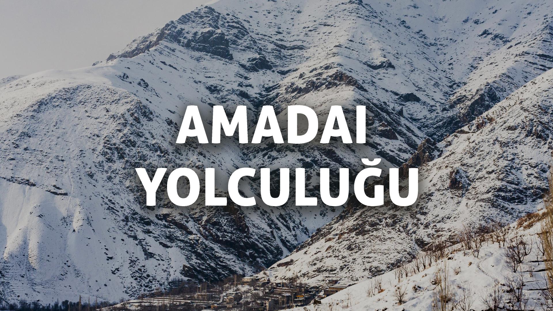 Amadaı Yolculuğu