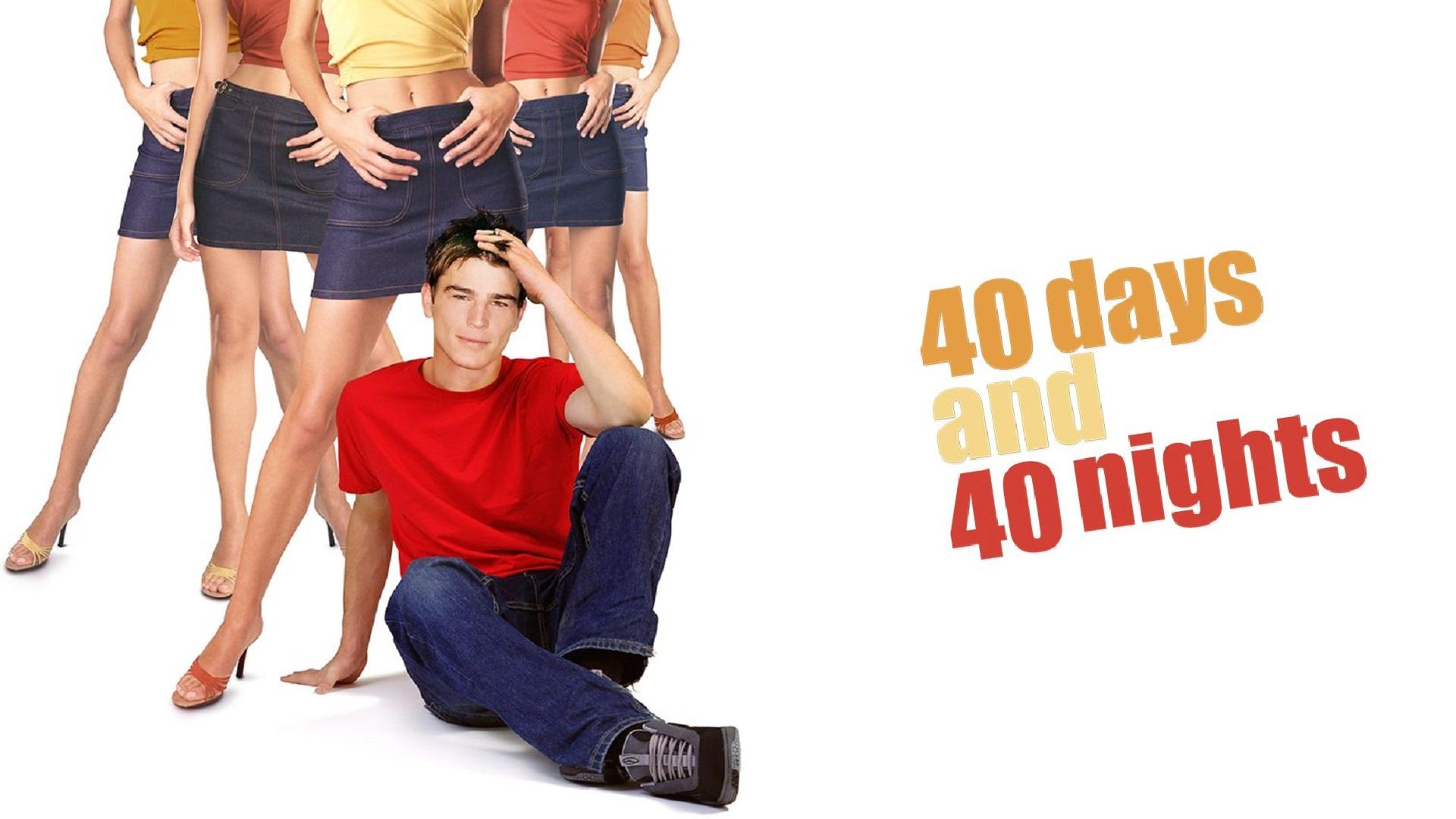 40 Days and 40 Nights