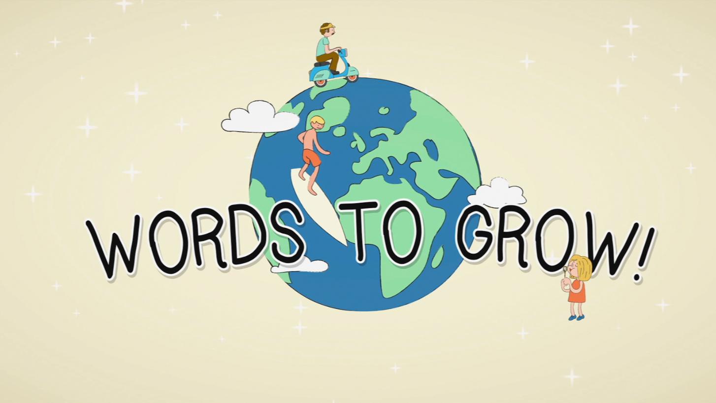 S0E17 - Words to Grow