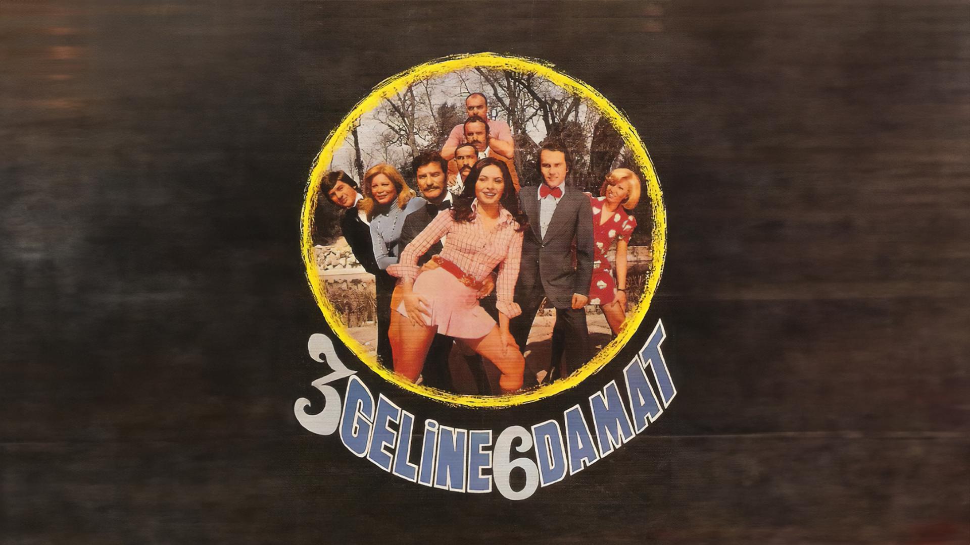 Üç Geline Alti Damat