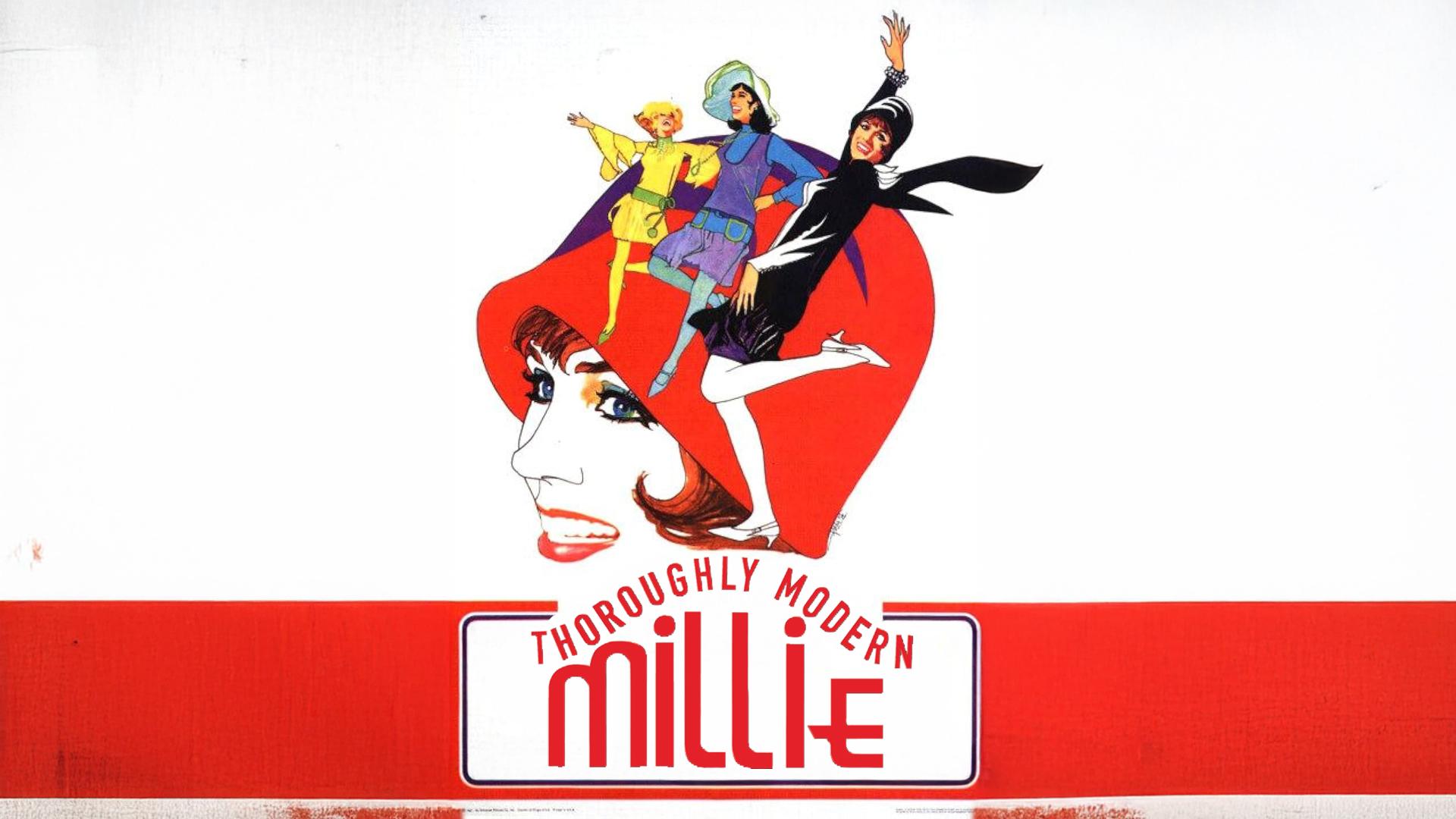 Thoroughly Modern Millie