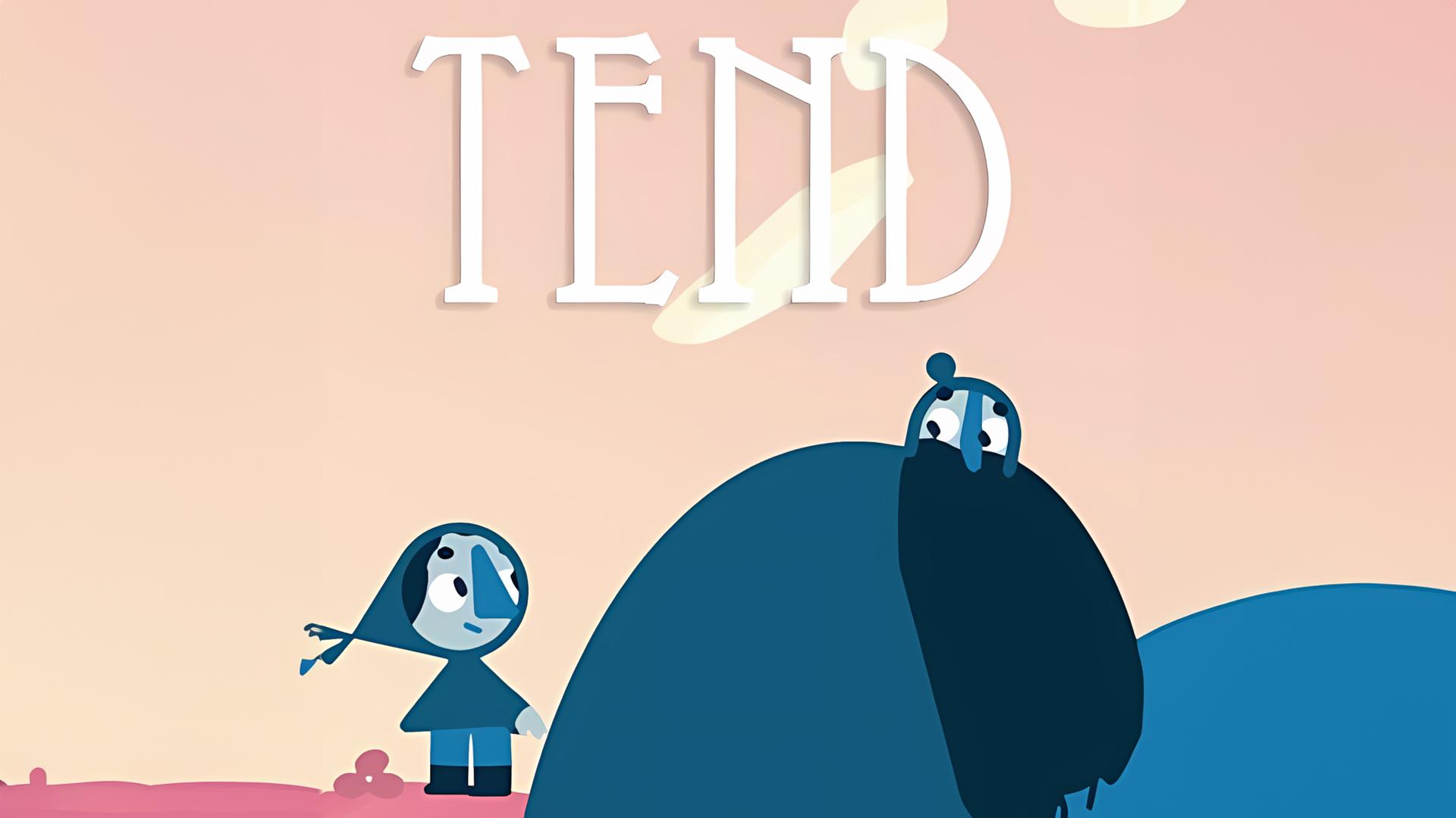 Tend