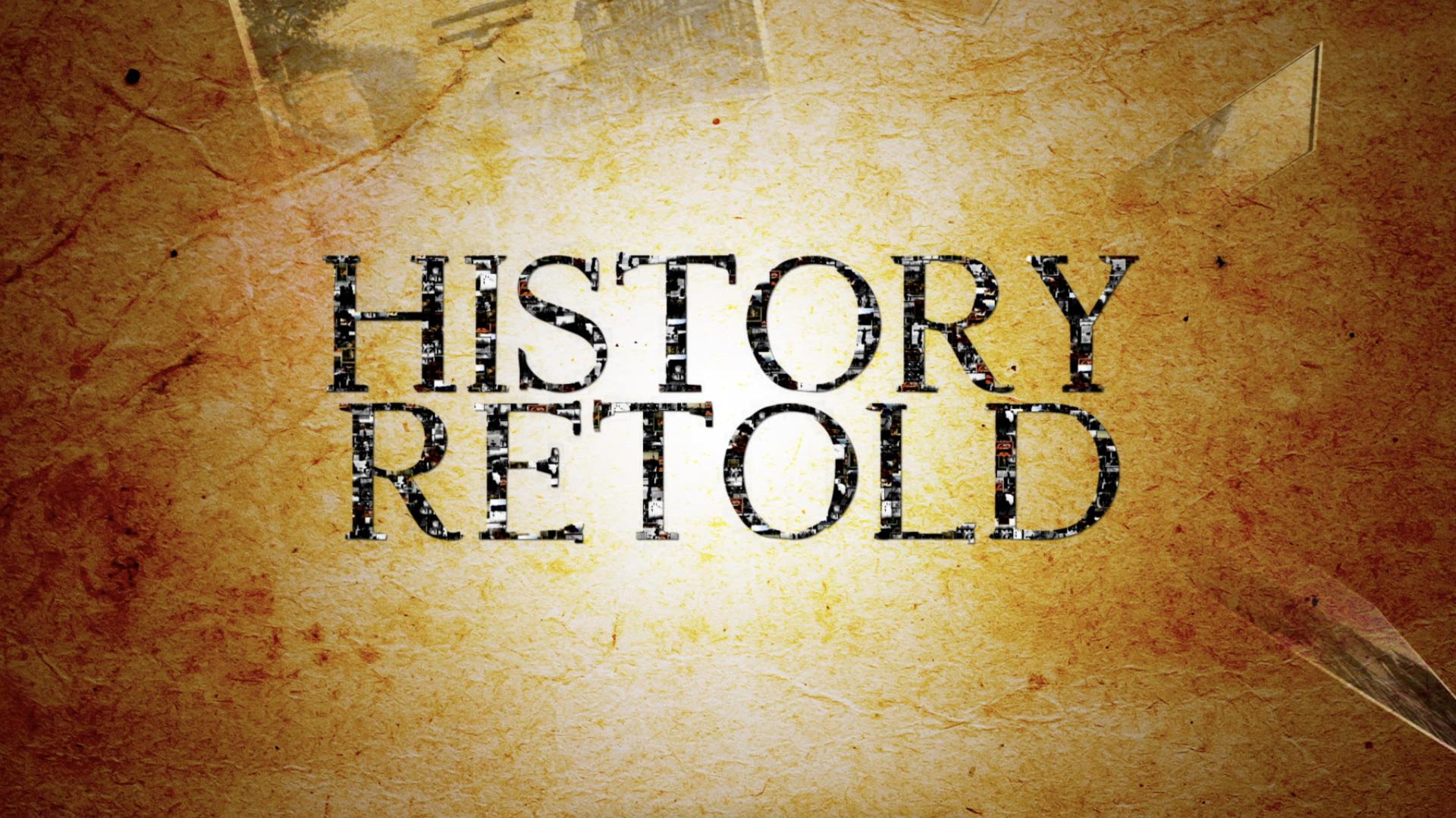 History Retold