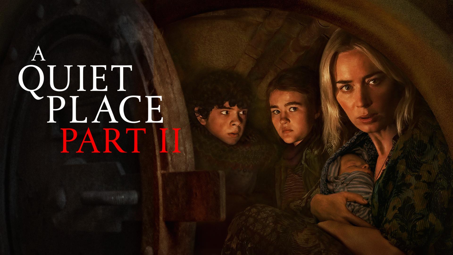 A Quiet Place Part II