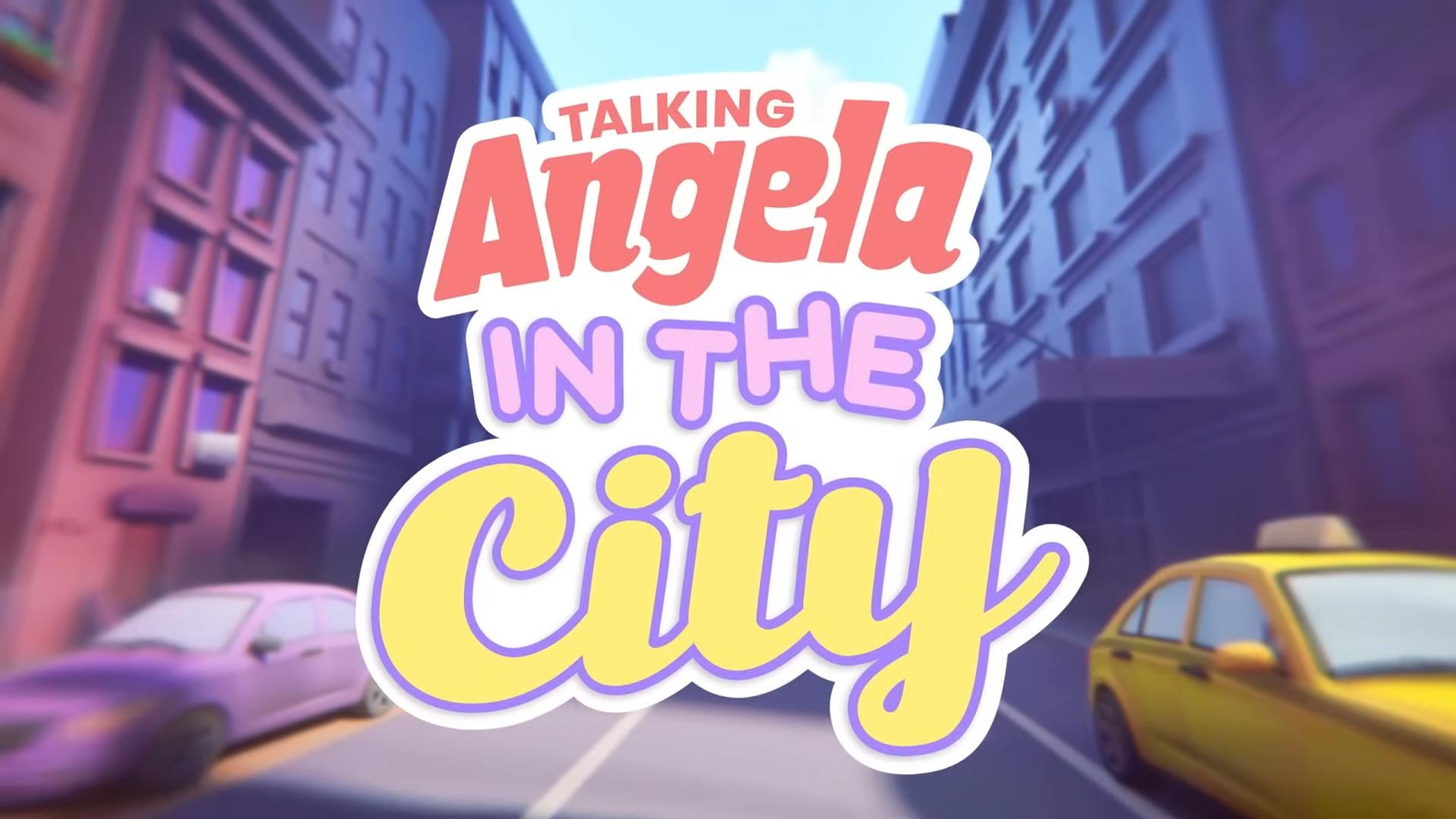 Talking Angela: In the City