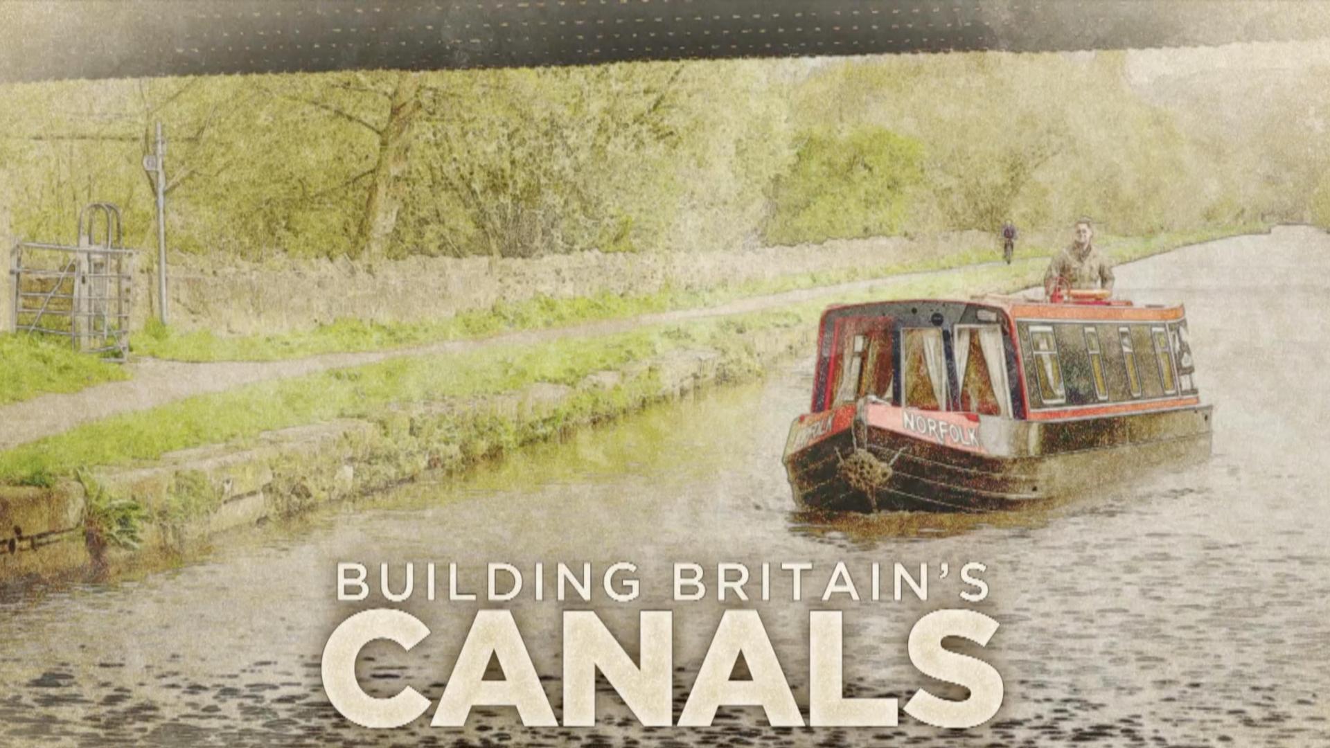 Building Britain’s Canals