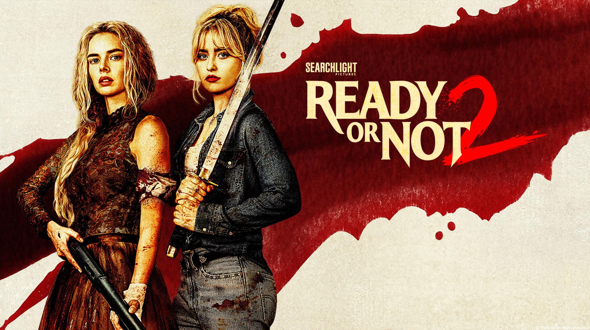 Ready or Not 2: Here I Come