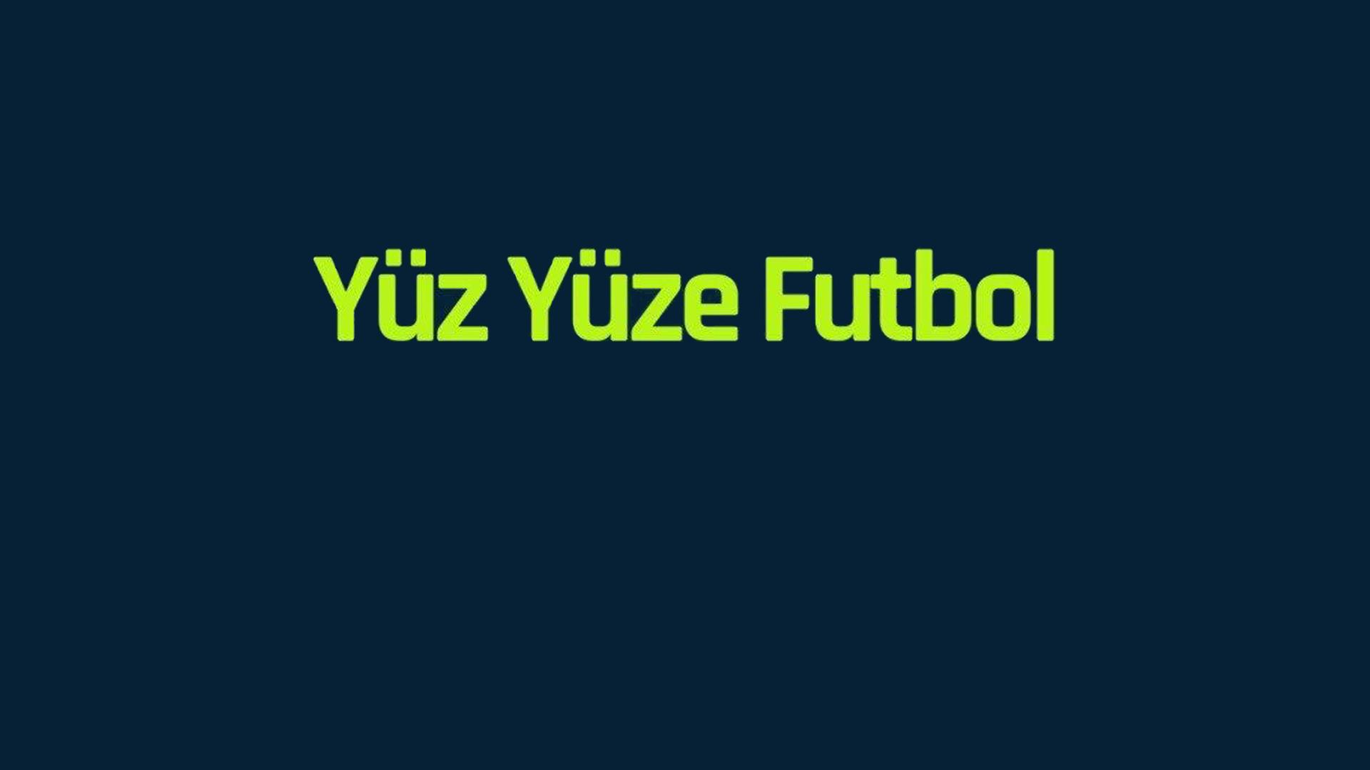 Yüz Yüze Futbol