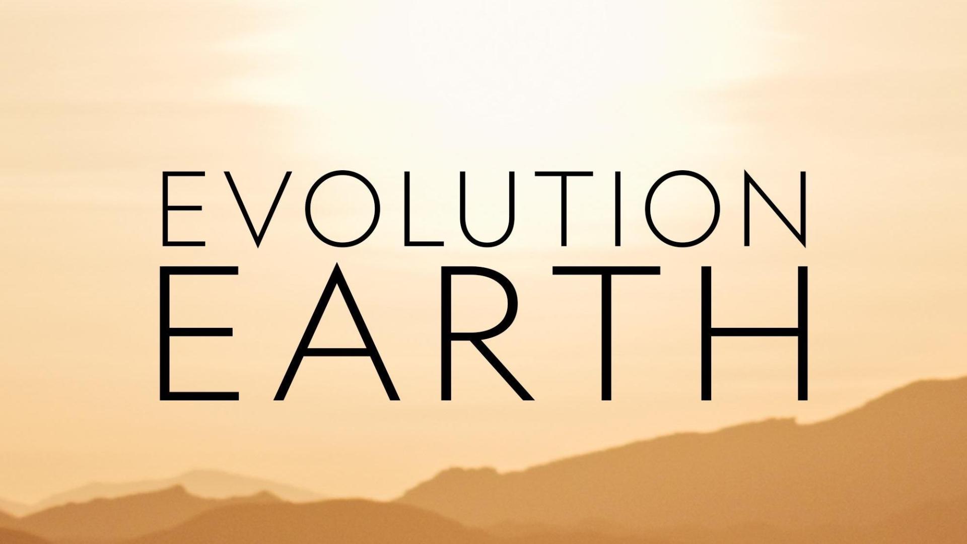 Evolution Earth