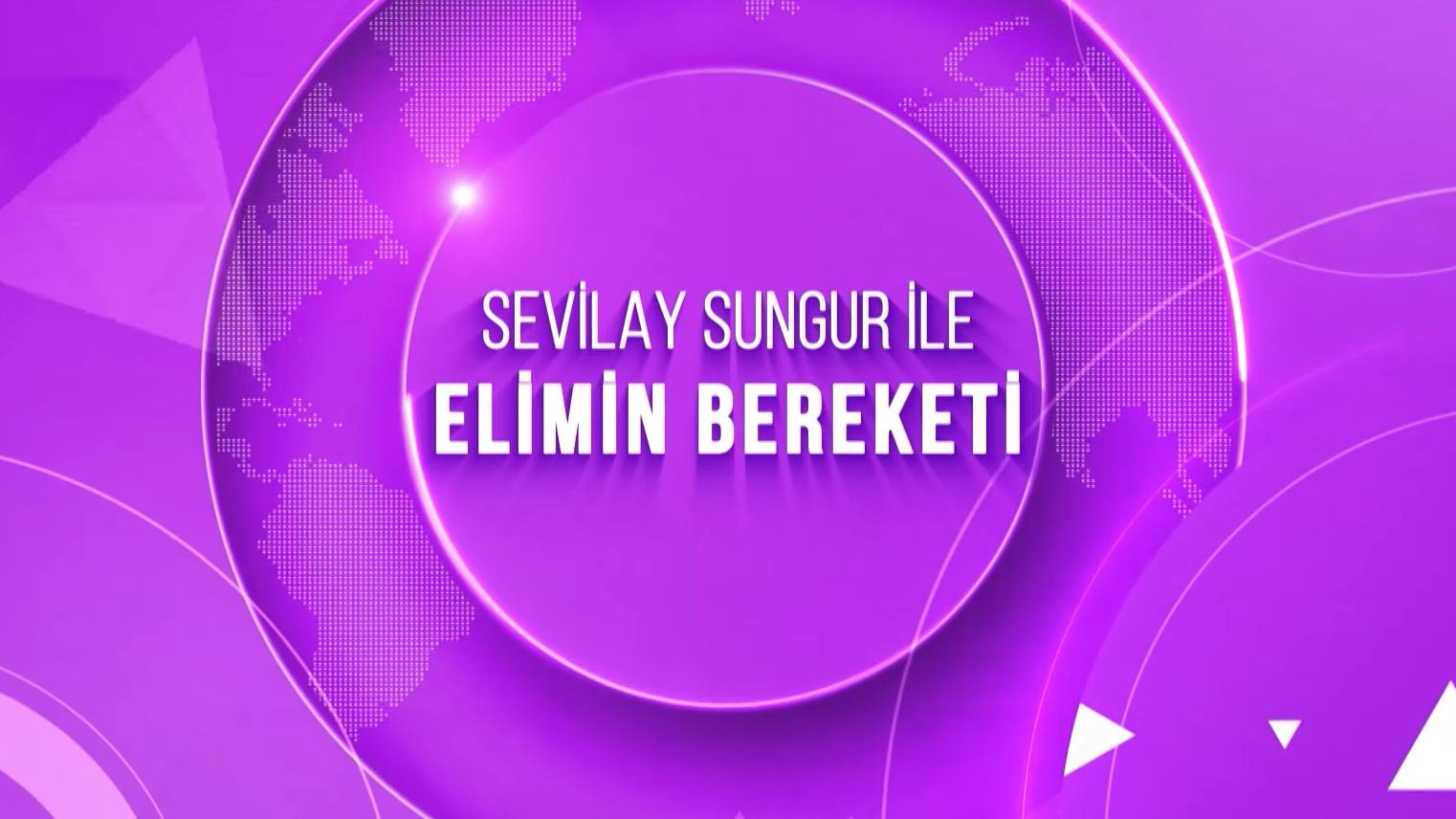 Sevi̇lay sungur i̇le eli̇mi̇n bereketi̇