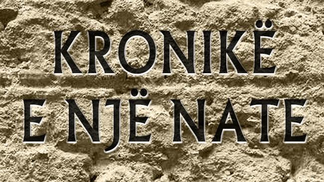 Kronikë e një nate