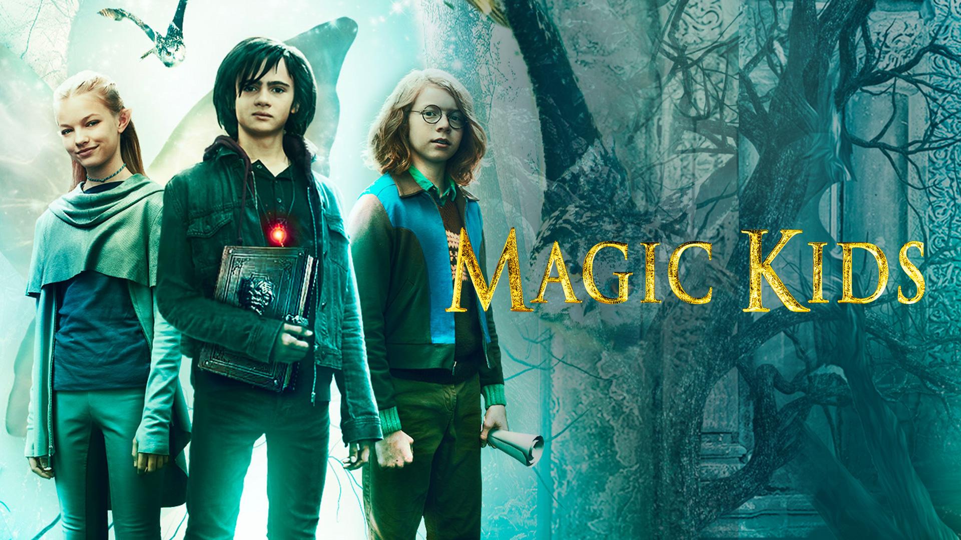 The Magic Kids: Three Unlikely Heroes