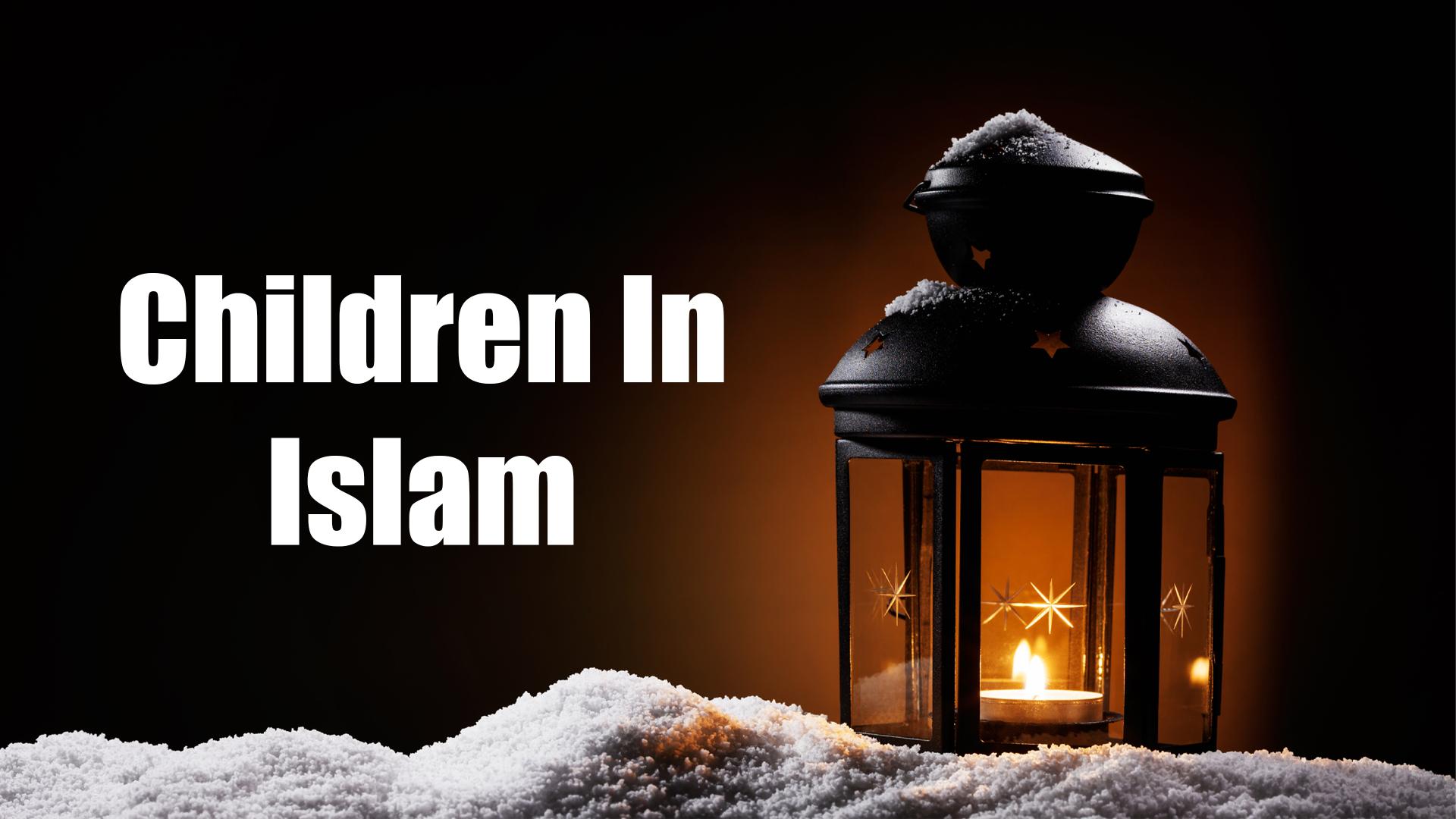 Children In Islam