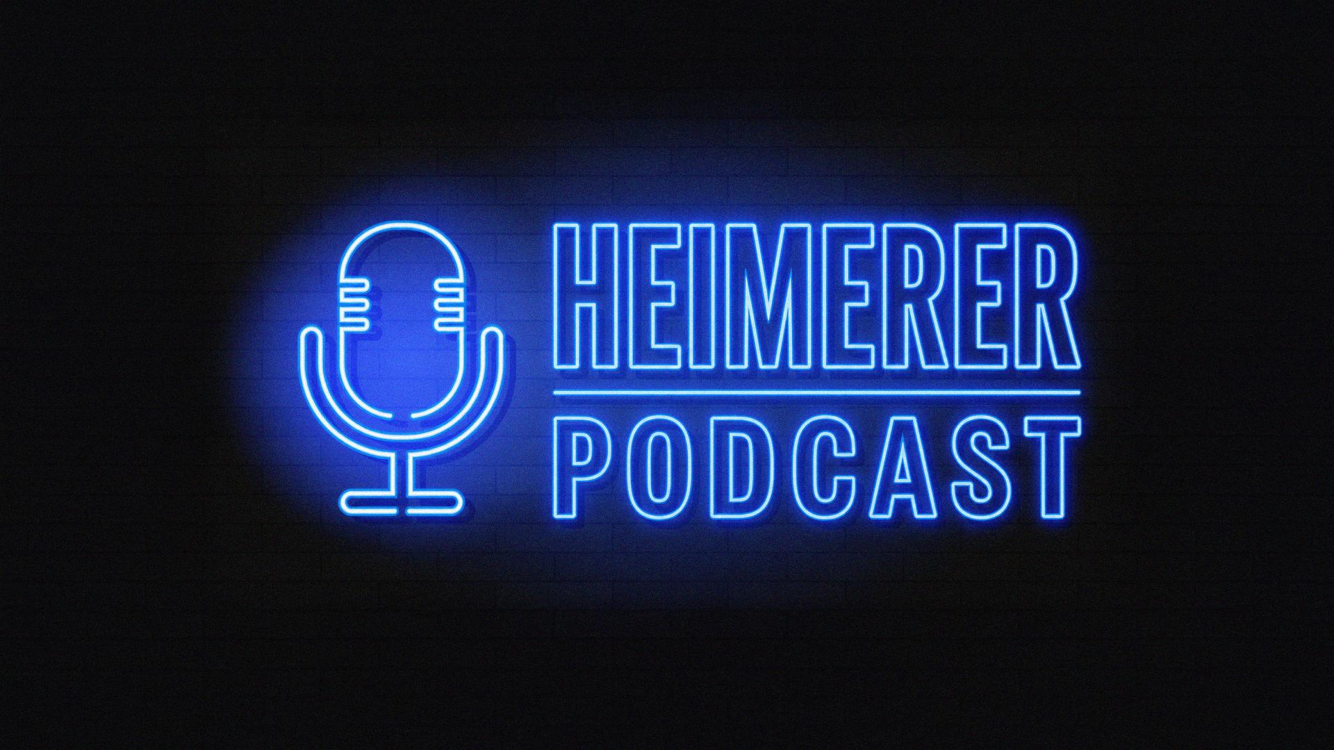 Heimerer Podcast