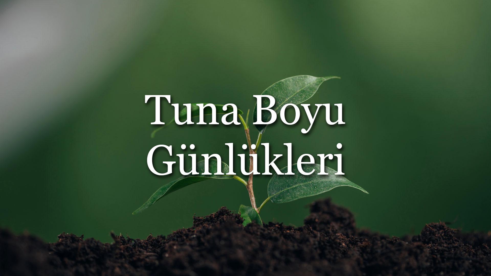 Tuna Boyu Günlükleri