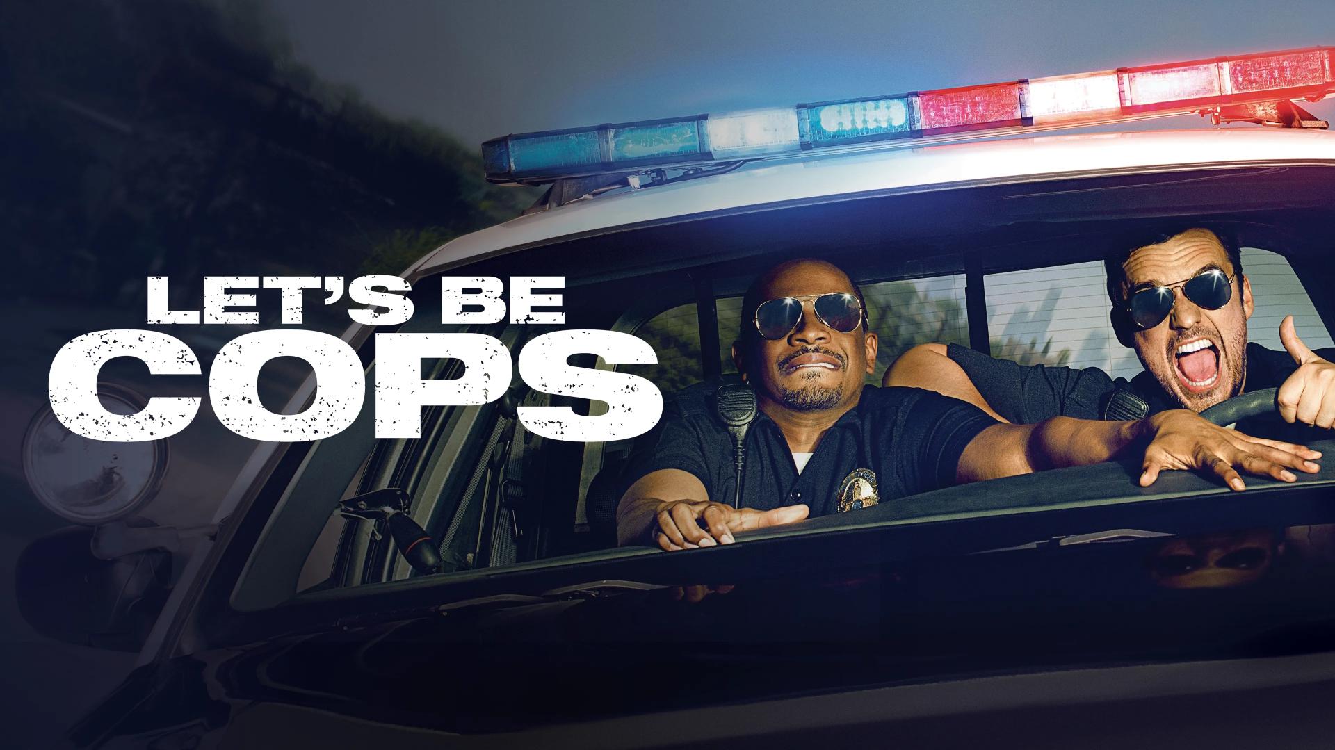 Let’s Be Cops
