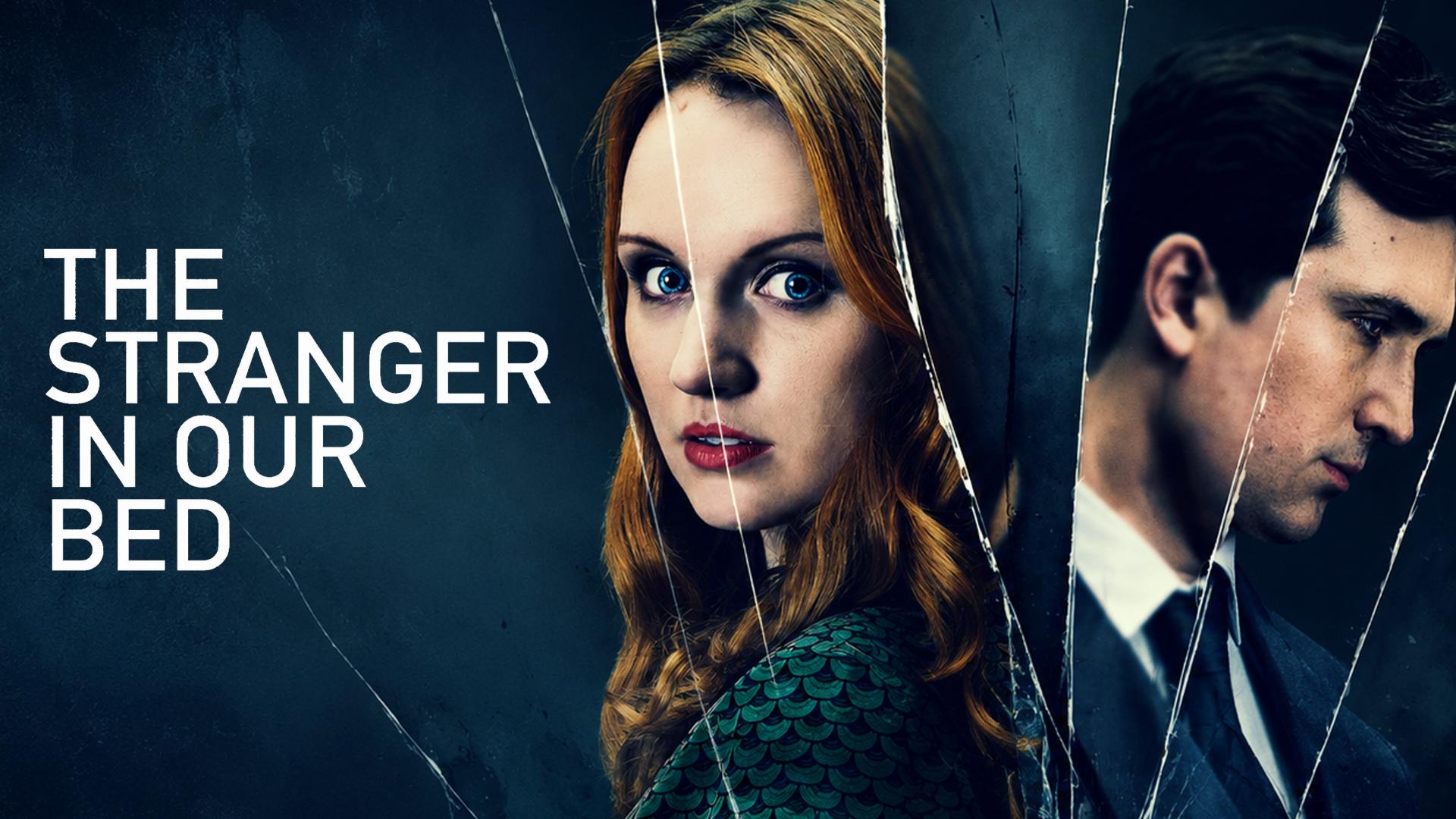 The Stranger in Our Bed