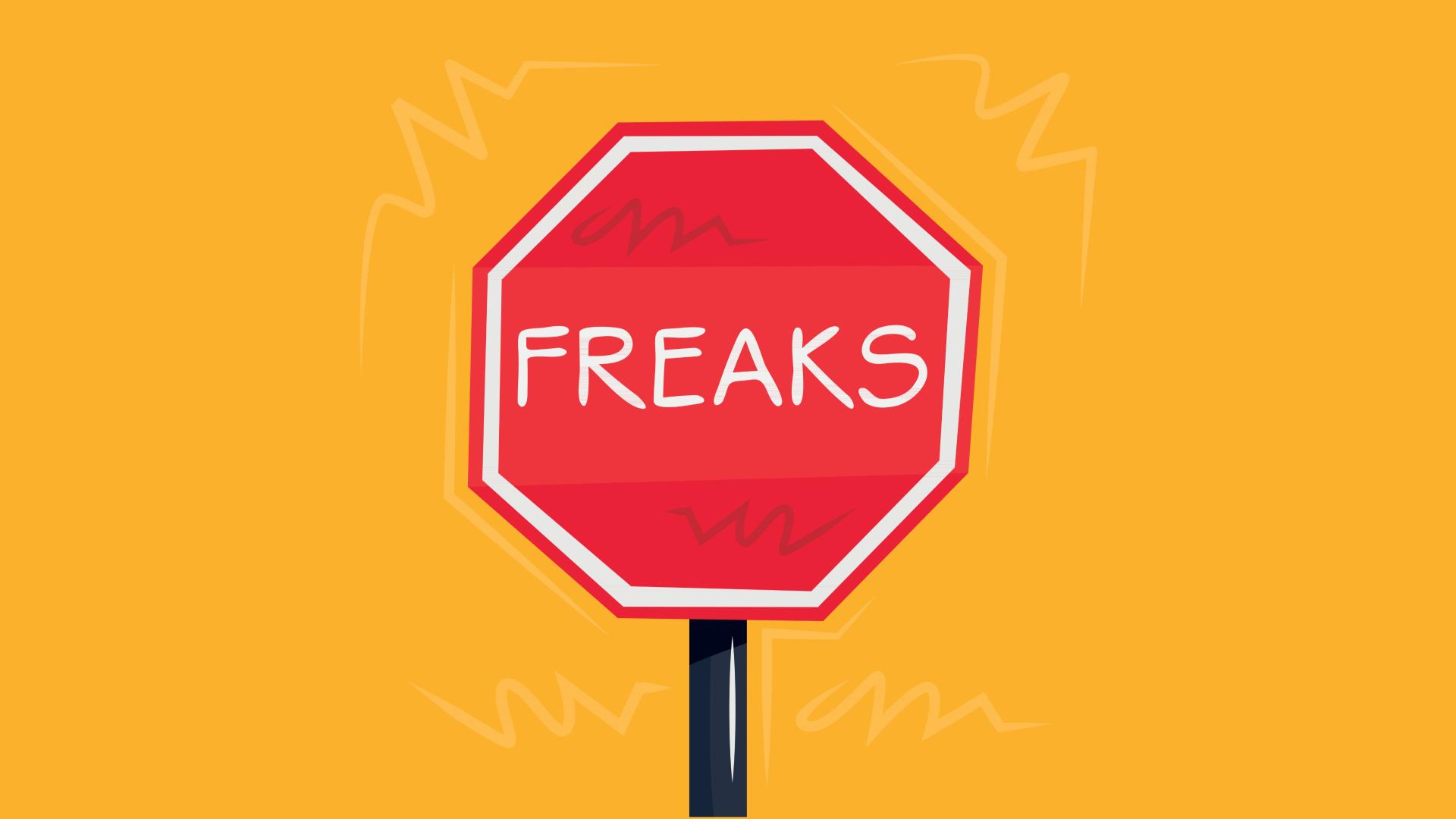 Freaks of Nature