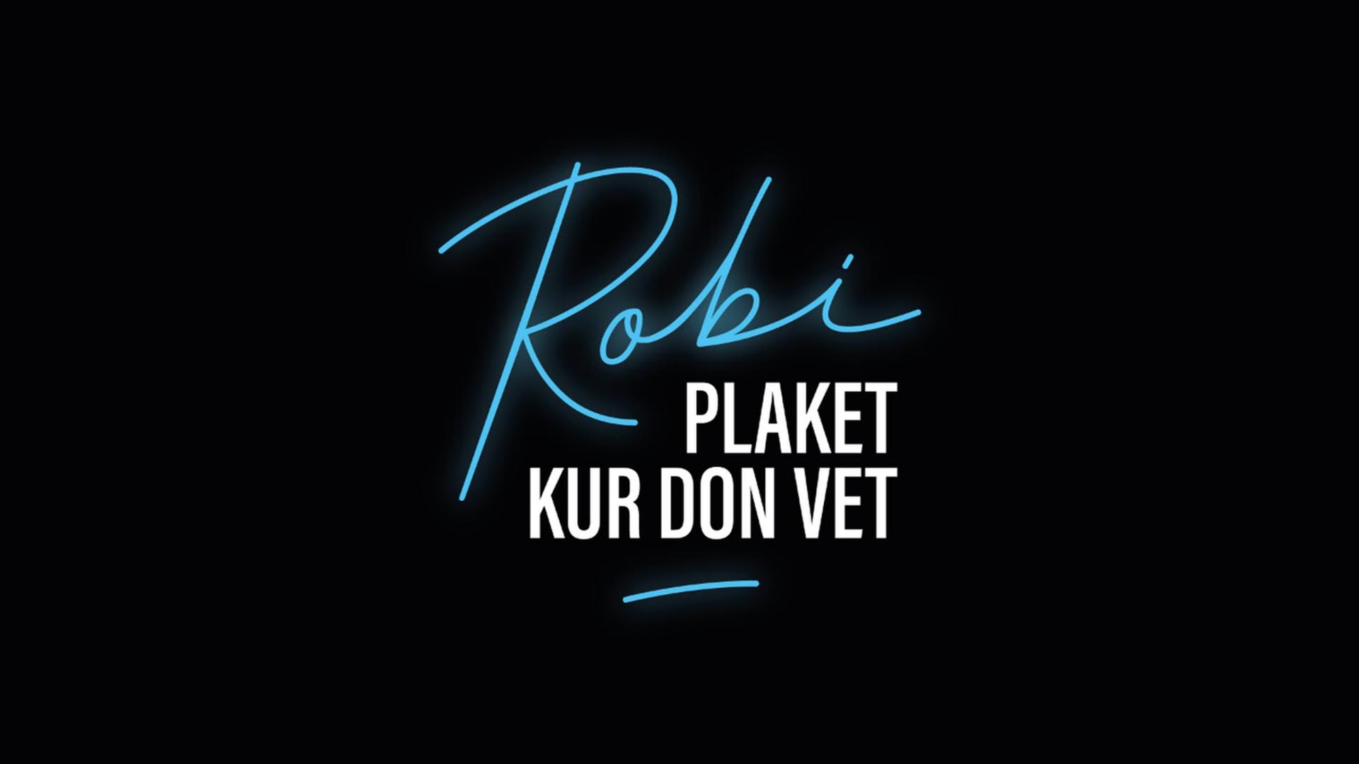 Robi Plaket Kur Don vet