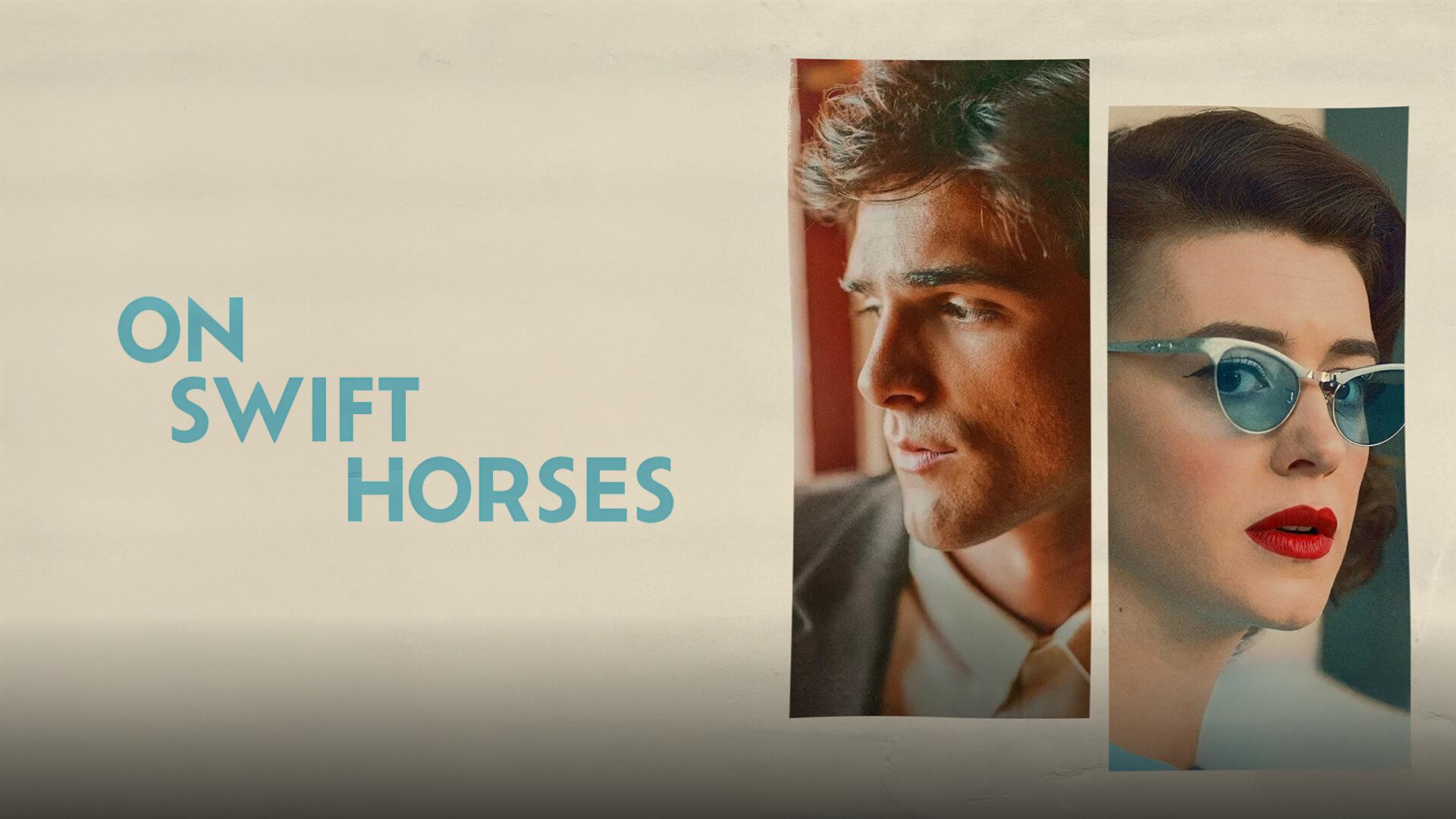 On Swift Horses