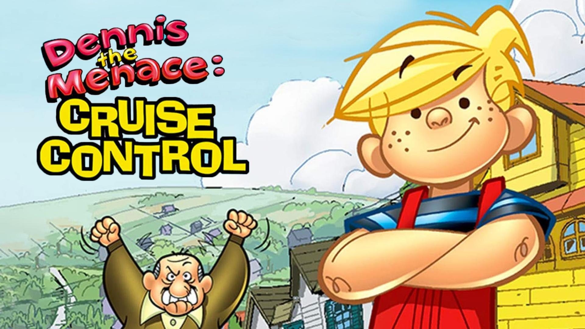Dennis the Menace: Cruise Control