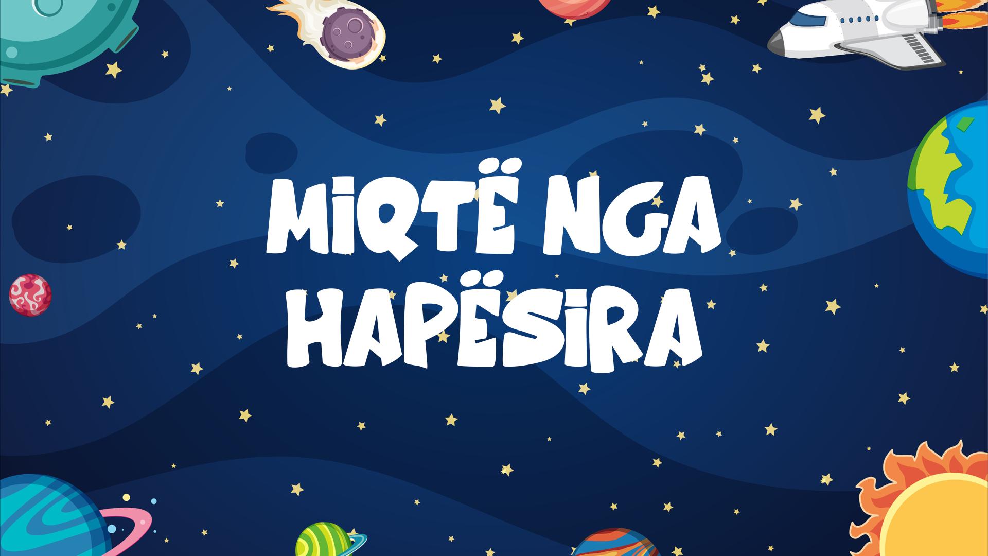Miqtë nga Hapësira