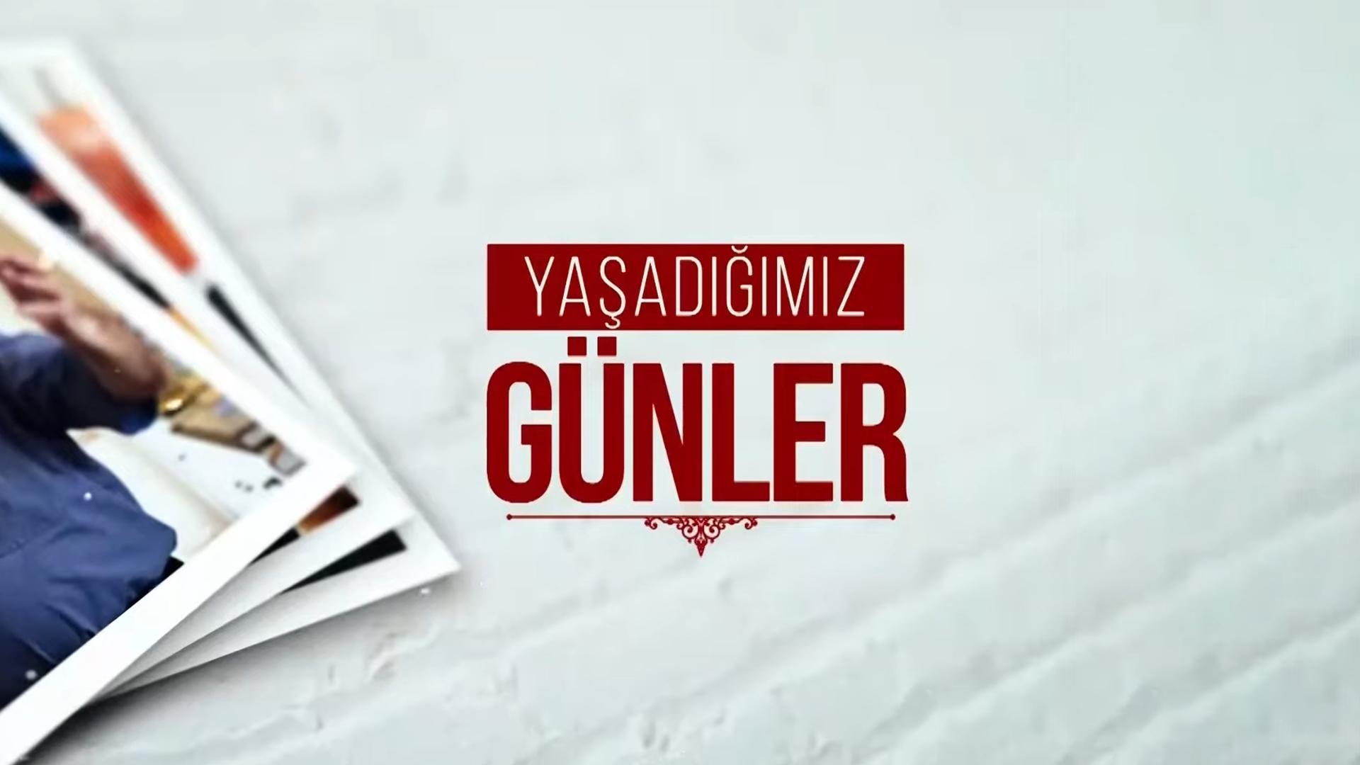 Yaşadığımız Günler