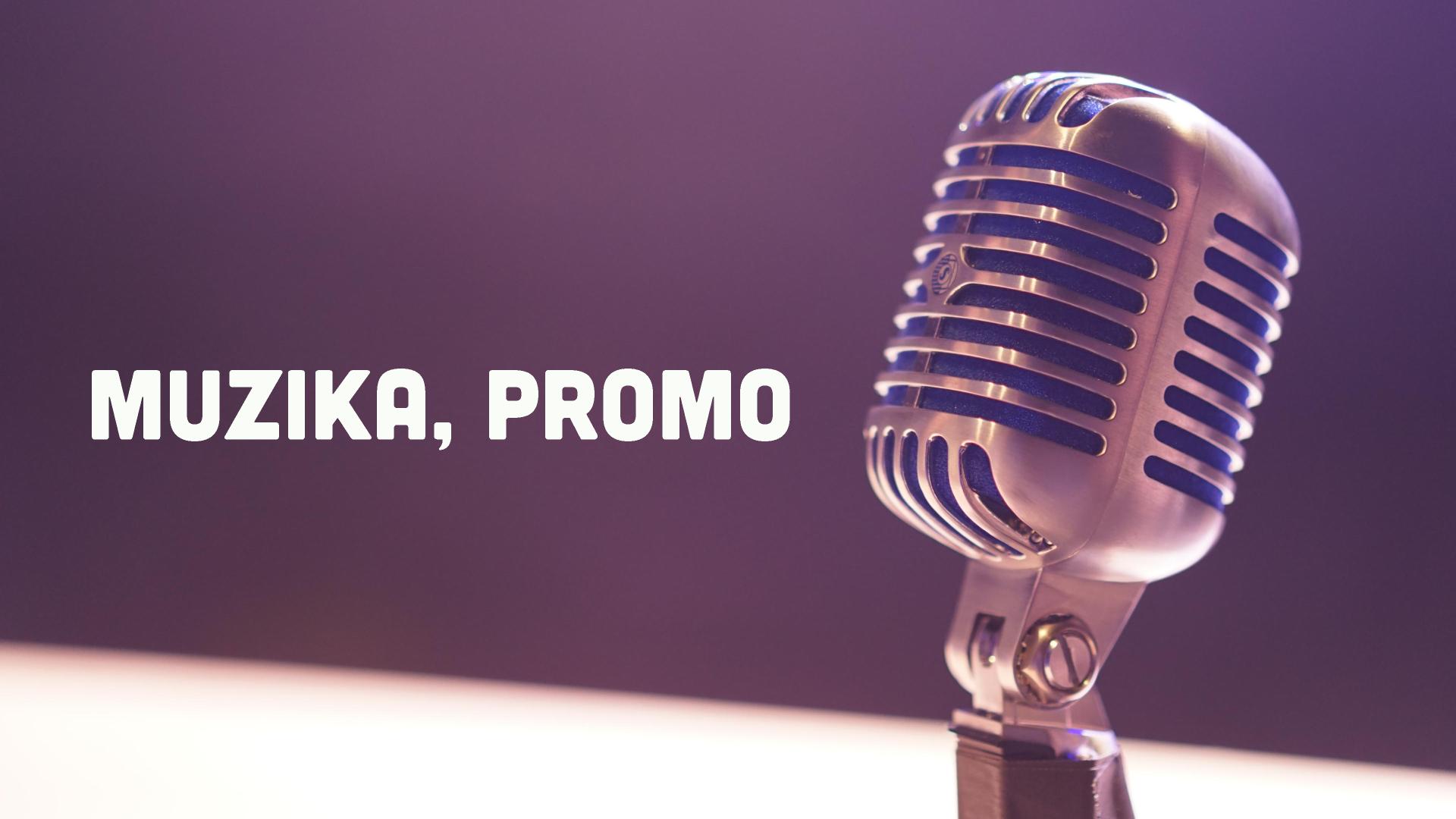 Muzika/Promo