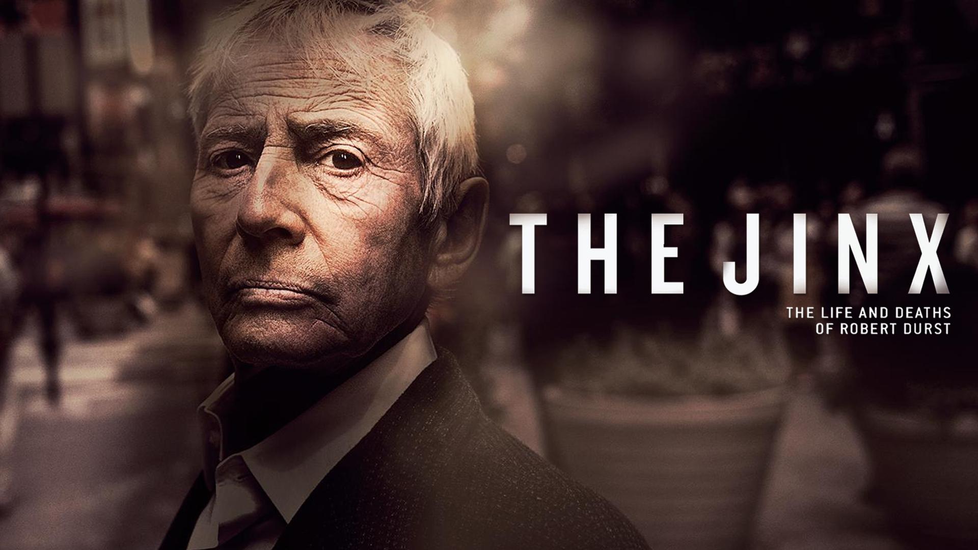 The Jinx: The Life and Deaths of Robert Durst