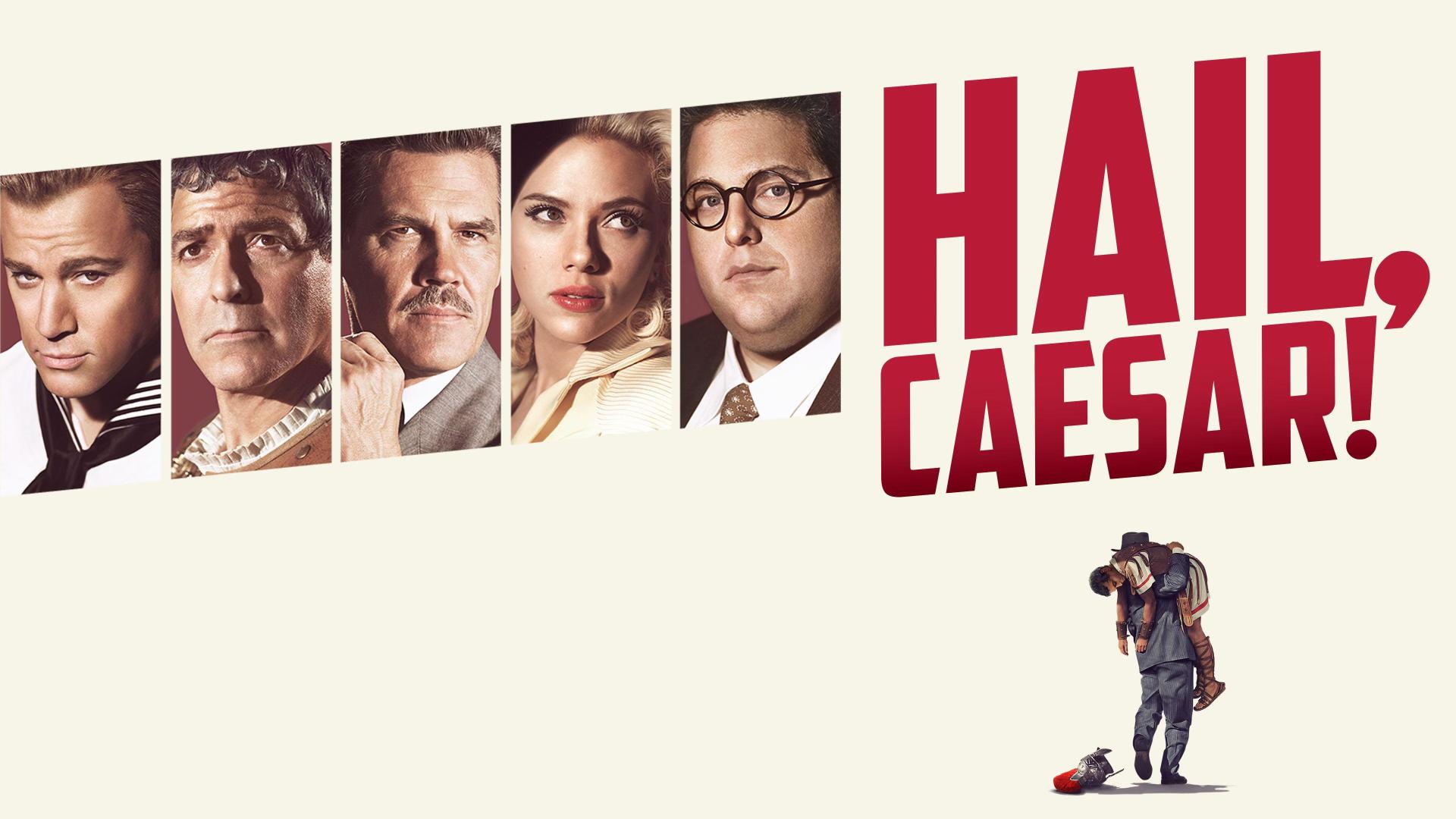 Hail, Caesar!
