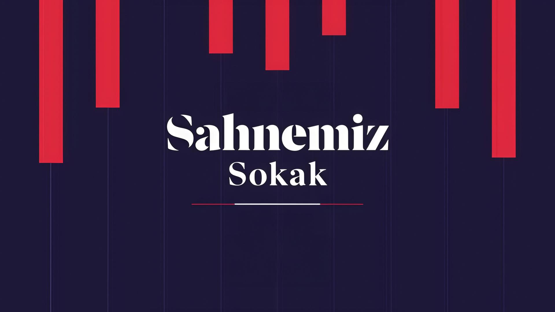 Sahnemiz Sokak